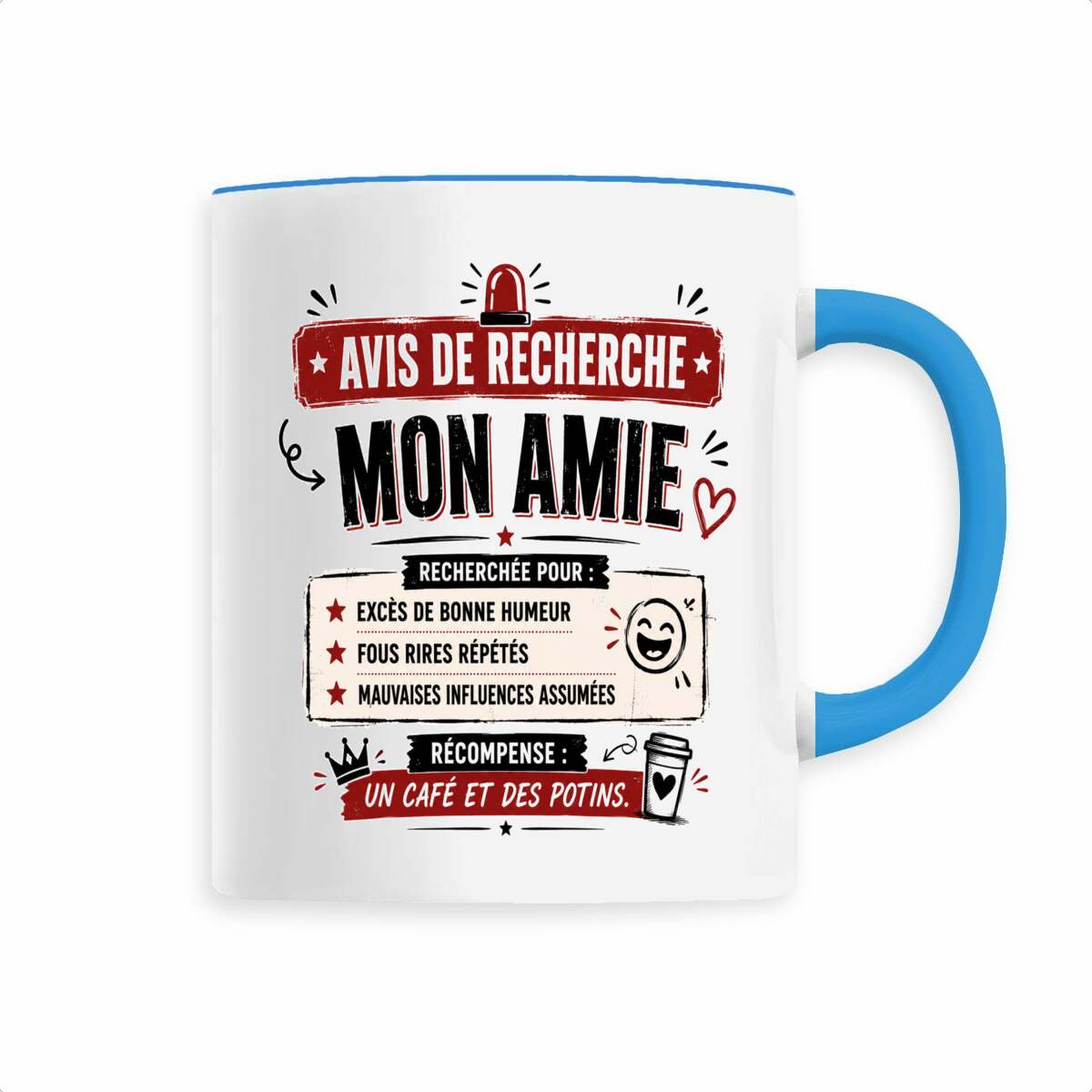 face_1_4 Mug Mon Amie – Avis de Recherche | Cadeau humoristique pour meilleure amie