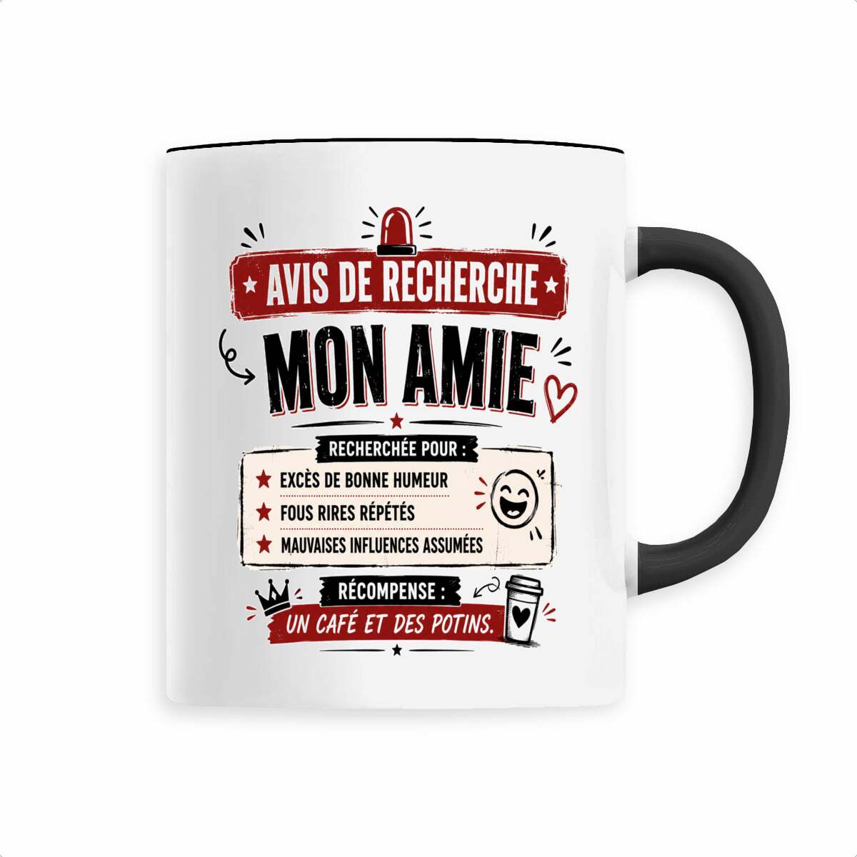 face_4_1 Mug Mon Amie – Avis de Recherche | Cadeau humoristique pour meilleure amie
