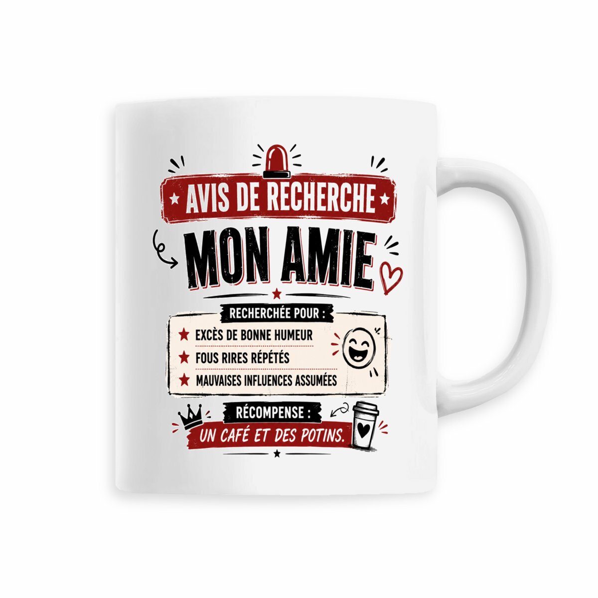 face_5_0 Mug Mon Amie – Avis de Recherche | Cadeau humoristique pour meilleure amie