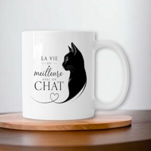 Mug Chat – La Vie Est Meilleure Avec Un Chat | Cadeau Original Amoureux des Chats