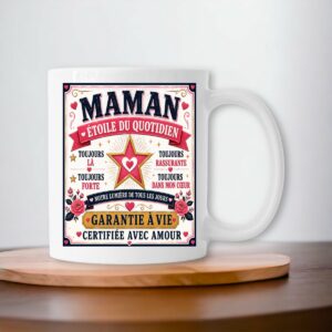 Mug Maman Étoile du Quotidien – Cadeau Original pour une Maman Exceptionnelle