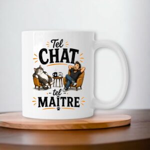 Mug Humour Tel Chat Tel Maître – Tasse Originale pour Amoureux des Chats