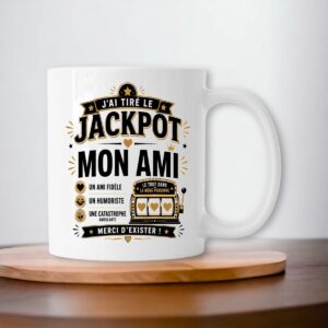 Mug J'ai Tiré le Jackpot – Mon Ami | Cadeau Amitié Original