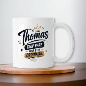 Mug Thomas – Trop Rare pour Être Ordinaire | Cadeau Prénom Original